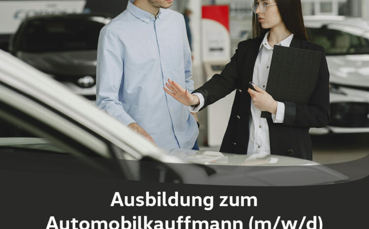 Ausbildung zum Automobilkaufmann (m/w/d)