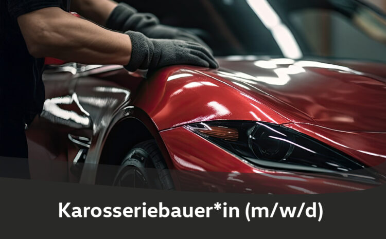  Karosseriebauer (m/w/d)